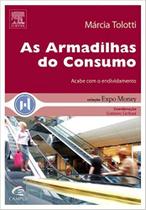 Armadilhas do consumo, as - Campus