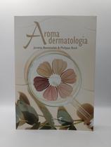 Aromadermatologia Aromadermatologia
