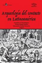Arqueología del contacto en latinoamérica