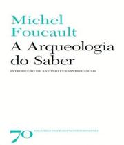 Arqueologia do Saber, A