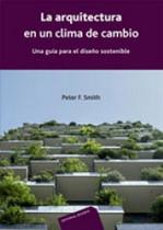 Arquitectura en un clima de cambio, la Arquitectura en un clima de cambio, la