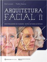 Arquitetura Facial Vol. II: Bioestimuladores de Colágeno - da Pele ao Plano Justaósseo