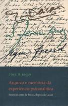 Arquivo e memoria da experiencia psicanalitica - CONTRA CAPA