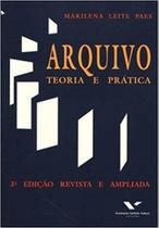 Arquivo: teoria e prática - FGV Arquivo: teoria e prática - FGV