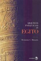 Arquivos Psíquicos do Egito - LACHATRE EDITORA Arquivos Psíquicos do Egito - LACHATRE EDITORA