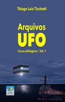 Arquivos Ufo I Arquivos Ufo I