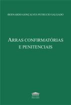 Arras Confirmatórias e Penitenciais Arras Confirmatórias e Penitenciais