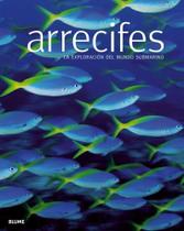 Arrecifes - La Exploración Del Mundo Submarino - Acompanha DVD - Blume