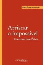 Arriscar o impossível