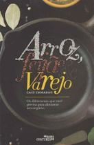 Arroz, Feijão e Varejo - JOVENS ESCRIBAS Arroz, Feijão e Varejo - JOVENS ESCRIBAS