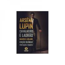 Arsène lupin cavalheiro e ladrão edição bilíngue português/ francês
