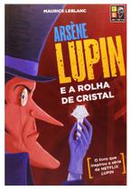 Arsène lupin e a rolha de cristal Arsène lupin e a rolha de cristal