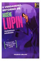 Arsene lupin - o verdadeiro retorno 13,5 x 20