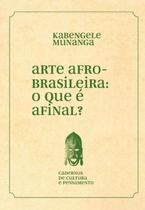 Arte Afro-brasileira: o que é afinal - Português