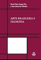 Arte Brasileira e Filosofia Arte Brasileira e Filosofia