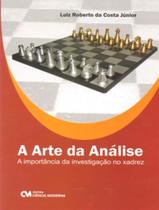 Arte Da Analise: A Importancia Da Investigacao No Xadrez - CIENCIA MODERNA