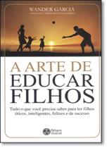 Arte de Educar Filhos, A