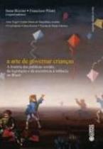 Arte de Governar Crianças, A Arte de Governar Crianças, A