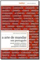 Arte De Mandar Em Portugues, A - Lexikon