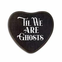 Arte de parede de madeira Til We Are Ghosts gótica em forma de coração
