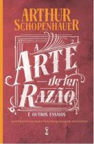 Arte De Ter Razão, A Arte De Ter Razão, A