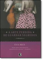 Arte Perdida de Guardar Segredos, A Arte Perdida de Guardar Segredos, A