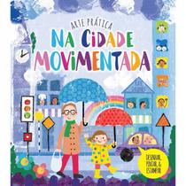 Arte Prática - Na Cidade Movimentada - Pé da Letra