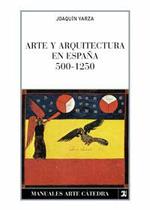 Arte y arquitectura en Espa a, 500-1250