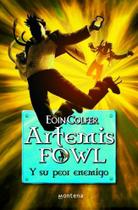 Artemis Fowl y su peor enemigo (Artemis Fowl 6)