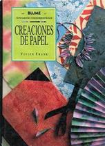 Artesanía Contemporánea.Creaciones de Papel Artesanía Contemporánea.Creaciones de Papel