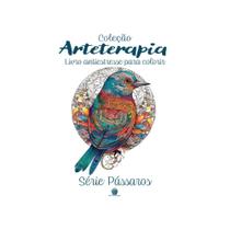 Arteterapia - Série Pássaros ( Lucas de Oliveira Fófano ) - F&F Publicações
