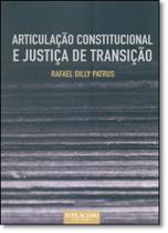 Articulação Constitucional e Justiça de Transição - DPLACIDO Articulação Constitucional e Justiça de Transição - DPLACIDO