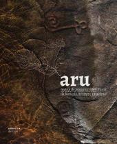 Aru: Revista de Pesquisa Intercultural da Bacia do Rio Negro, Amazônia - Livro 03