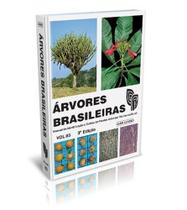 Árvores Brasileiras - Vol. 3: Manual de Identificação e Cultivo de Plantas Arbóreas Nativas do Brasil - INSTITUTO PLANTARUM Árvores Brasileiras - Vol. 3: Manual de Identificação e Cultivo de Plantas Arbóreas Nativas do Brasil - INSTITUTO PLANTARUM