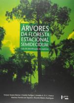 Arvores da floresta estacional semidecidual: guia - EDUSP