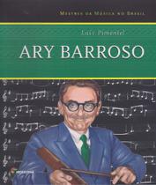 Ary Barroso - Coleção Mestres da Música no Brasil - MODERNA (PARADIDATICOS)
