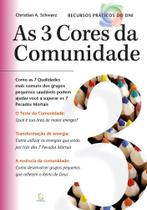 As 3 Cores Da Comunidade As 3 Cores Da Comunidade