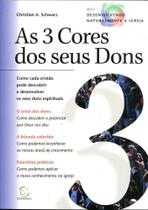As 3 Cores dos Seus Dons - Esperança As 3 Cores dos Seus Dons - Esperança