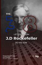 As 38 Cartas de J.D. Rockefeller para seu Filho - 2ª Edição
