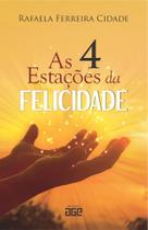 As 4 estações da felicidade