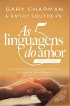 As 5 Linguagens do Amor Para Homens - Como Expressar Um Compromisso de Amor a Sua Esposa - MUNDO CRISTAO