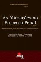 As alterações no processo penal