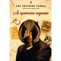 As Aparências Enganam As Aparências Enganam