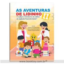 As Aventuras de Lidinho II O que é o TDAH - Book Toy As Aventuras de Lidinho II O que é o TDAH - Book Toy