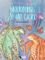 As aventuras de madalena e zé do casco