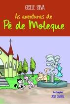 As Aventuras de Pé de Moleque - Scortecci