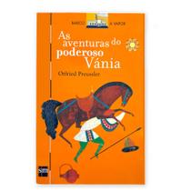 As Aventuras Do Poderoso Vania - Editora SM