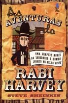 As Aventuras do Rabi Harvey - Uma Graphic Novel da Sabedoria e Humor Judaico No Velho Oeste