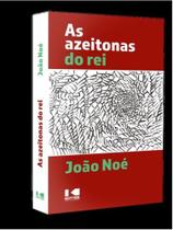 As azeitonas do rei As azeitonas do rei