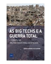 As big techs e a guerra total: O complexo militar-industrial-dataficado